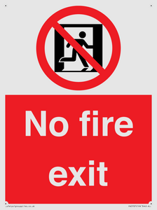 No fire exit Prohibition Sign